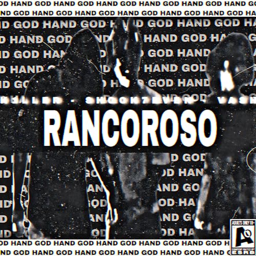 Rancoroso [Explicit]